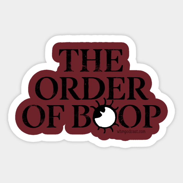 The Order of Boop Sticker by We Hate Movies